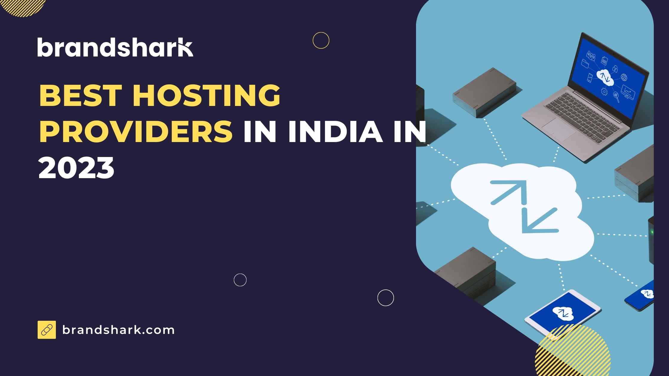 Best hosting providers in India in 2023 - Brandshark