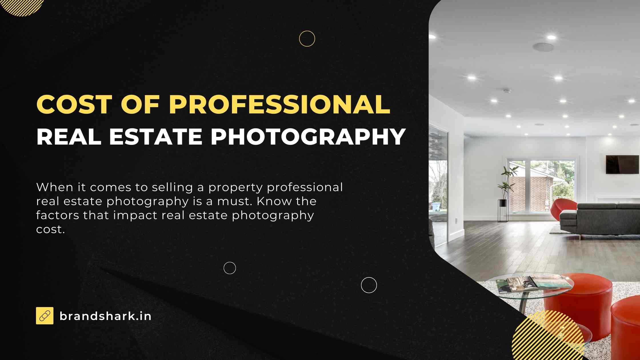 Professional real estate photography cost Brandshark