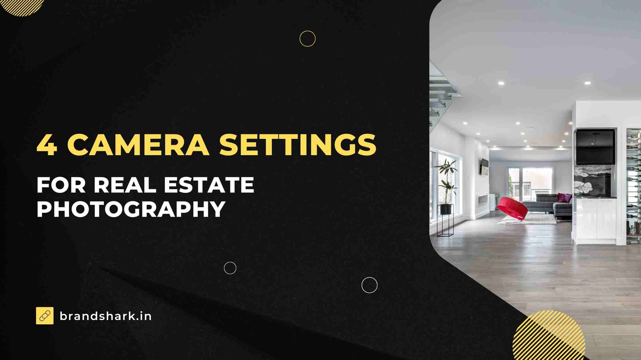 Camera Settings for Good Real Estate Photography Brandshark