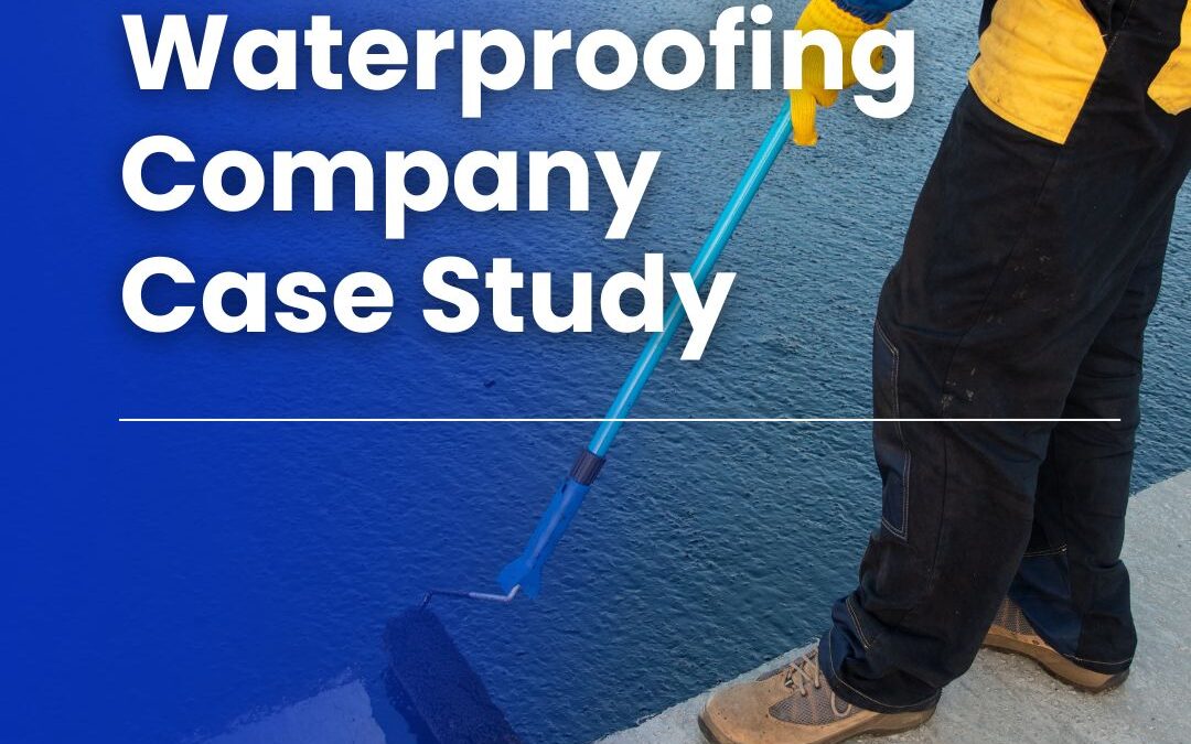 B2b Waterproofing Solutions SEO Case Study