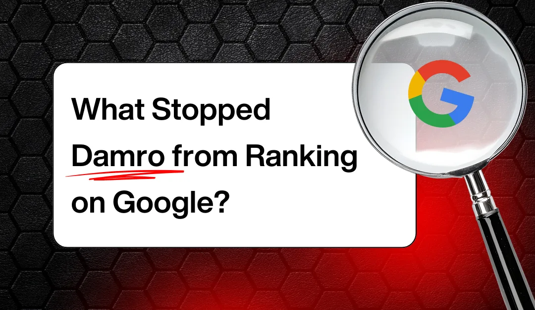 How We Helped Damro Go from Page 10 to Top 5 in 6 Months