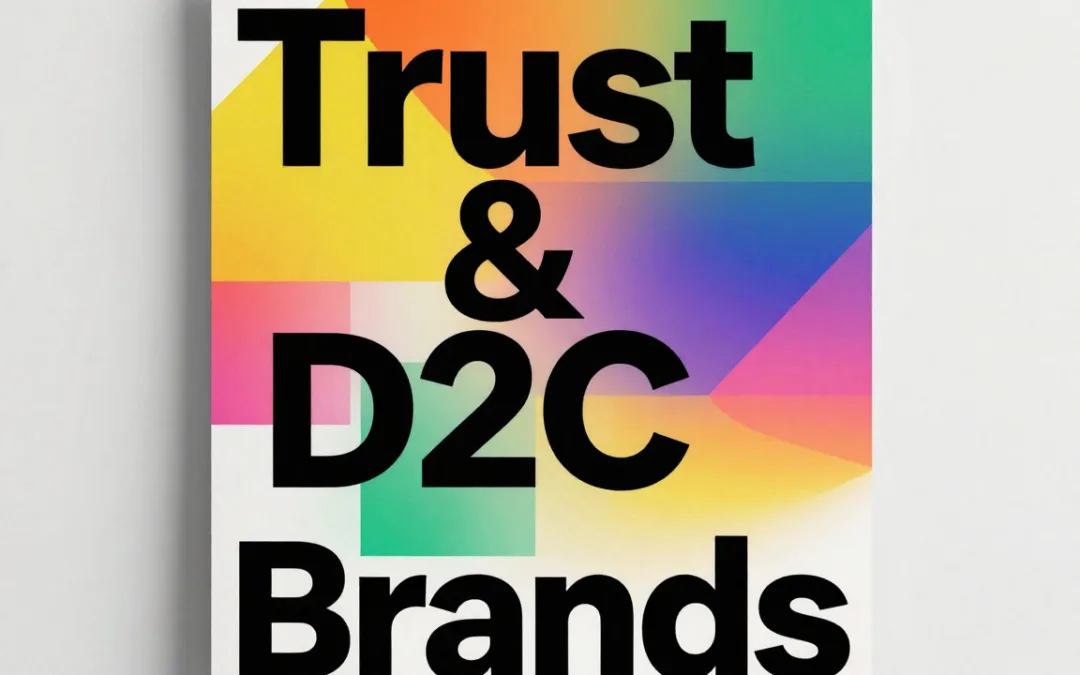 How 3 Indian D2C Brands Won Trust Without Big Campaigns