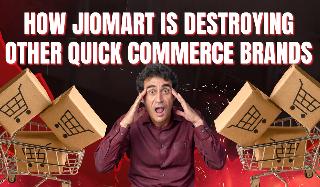 how jiomart is destroying other quick commerce brands